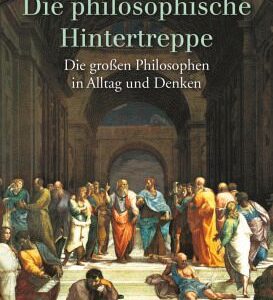 Wilhelm Weischedel:Die philosophische Hintertreppe